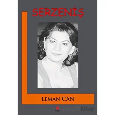 Serzeniş - Leman Can - Can Yayınları (Ali Adil Atalay)