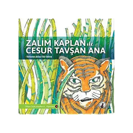 Zalim Kaplan İle Cesur Tavşan Ana - Kolektif - Misket Kitap
