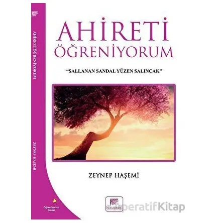 Ahireti Öğreniyorum - Zeynep Haşemi - Gelenek Yayıncılık