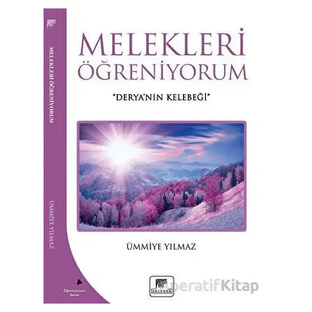 Melekleri Öğreniyorum - Ümmiye Yılmaz - Gelenek Yayıncılık