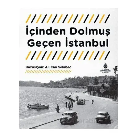 İçinden Dolmuş Geçen İstanbul - Kolektif - İBB Yayınları