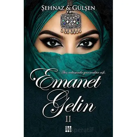 Emanet Gelin 2 - Şehnaz Gülşen - Dokuz Yayınları