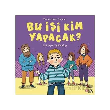 Bu İşi Kim Yapacak? - Fatma Akpınar - Masalperest
