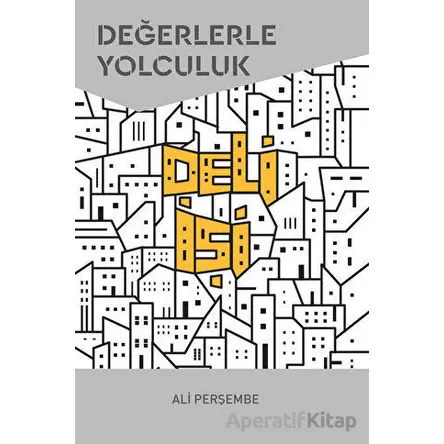Deli İşi - Ali Perşembe - Scala Yayıncılık