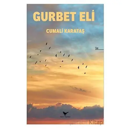 Gurbet Eli - Cumali Karataş - Günce Yayınları