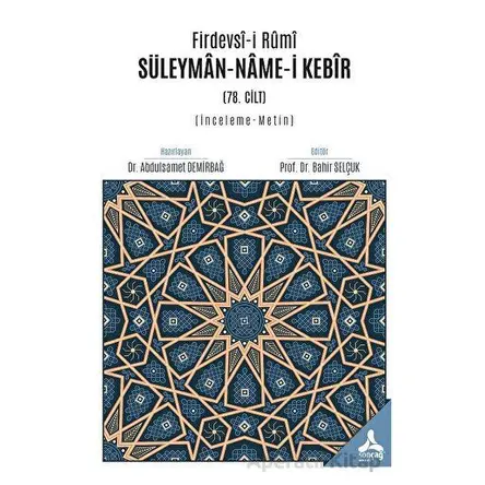 Firdevsi-i Rumi Süleyman-Name-i Kebir (78. Cilt) (İnceleme - Metin)