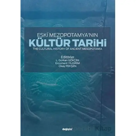 Eski Mezopotamyanın Kültür Tarihi - Kolektif - Değişim Yayınları