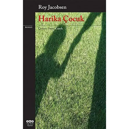 Harika Çocuk - Roy Jacobsen - Yapı Kredi Yayınları