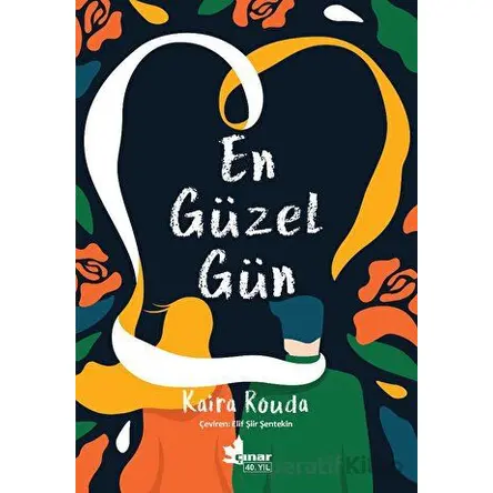 En Güzel Gün - Kaira Rouda - Çınar Yayınları