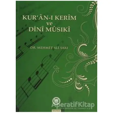 Kuran-ı Kerim ve Dini Musıki - Mehmet Ali Sarı - Marmara Üniversitesi İlahiyat Fakültesi Vakfı