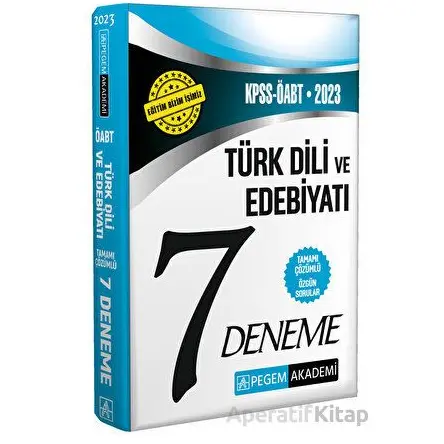2023 KPSS ÖABT Türk Dili ve Edebiyatı Öğretmenliği 7 Deneme - Kolektif - Pegem Akademi Yayıncılık