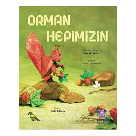 Orman Hepimizin - Nazanin Abbasi - Nobel Çocuk