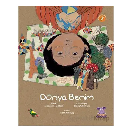 Dünya Benim - Tehmine Haddadi - Nobel Çocuk