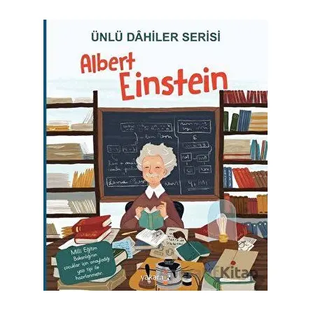 Albert Einstein - Ünlü Dahiler Serisi - Kolektif - Yakamoz Yayınevi