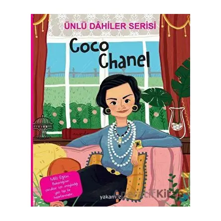 Coco Chanel - Ünlü Dahiler Serisi - Kolektif - Yakamoz Yayınevi