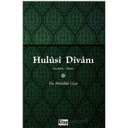 Hulusi Divanı - Abdullah Uçar - Kitap Dünyası Yayınları