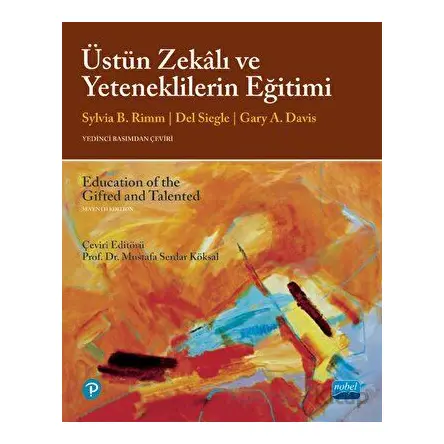 Üstün Zekalı Ve Yeteneklilerin Eğitimi / Education Of The Gifted And Talented