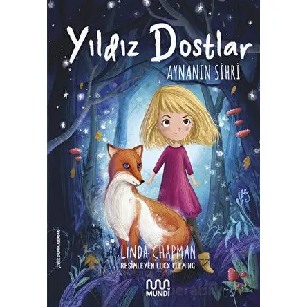 Yıldız Dostlar Aynanın Sihri - Linda Chapman - Mundi