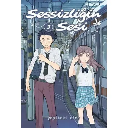 Sessizliğin Sesi 3 - Yoşitoki Oima - Satori