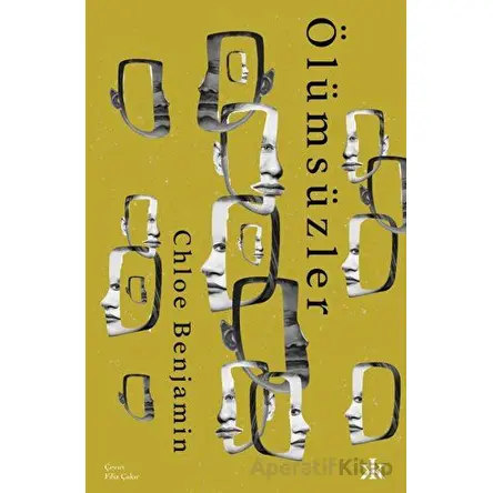 Ölümsüzler - Chloe Benjamin - Kafka Kitap
