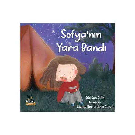 Sofya’nın Yara Bandı - Gülsüm Çelik - Mecaz Çocuk