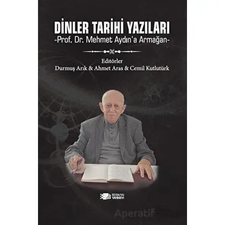 Dinler Tarihi Yazıları - Cemil Kutlutürk - Berikan Yayınevi