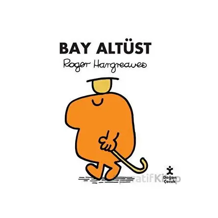 Bay Altüst - Roger Hargreaves - Doğan Kitap