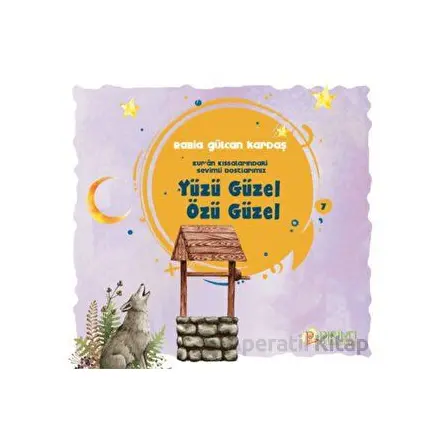 Yüzü Güzel Özü Güzel - Rabia Gülcan Kardaş - Pırıltı Kitapları - Erkam