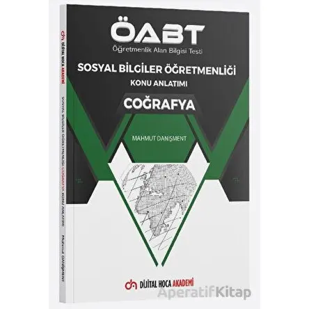 ÖABT Sosyal Bilgiler Öğretmenliği Coğrafya Konu Anlatımı - Mahmut Danışment - Dijital Hoca