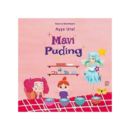 Mavi Puding - Ayşe Ural - Şule Yayınları