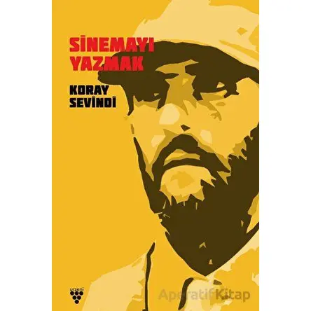 Sinemayı Yazmak - Koray Sevindi - Urzeni Yayıncılık