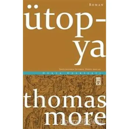 Ütopya - Thomas More - Timaş Yayınları