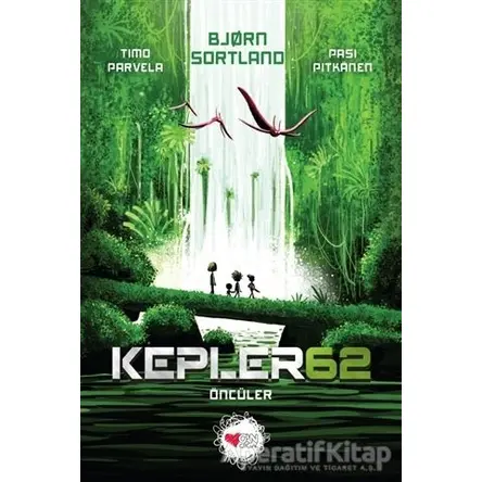 Kepler 62: Öncüler - Timo Parvela - Can Çocuk Yayınları