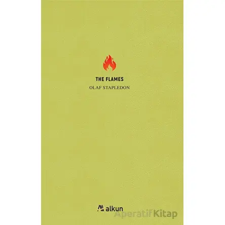 The Flames - Olaf Stapledon - Alkun Kitap