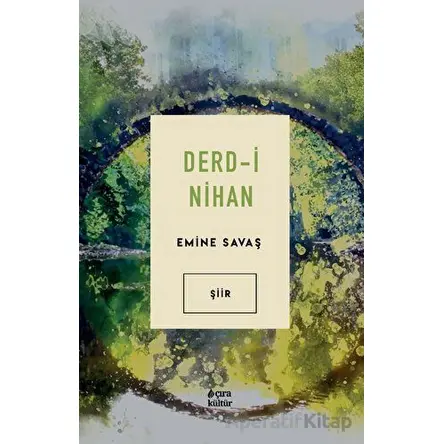 Derd-i Nihan - Emine Savaş - Çıra Yayınları