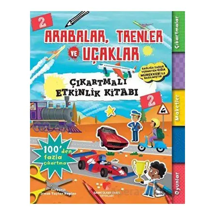 Arabalar, Trenler ve Uçaklar - Çıkartmalı Etkinlik Kitabı 2