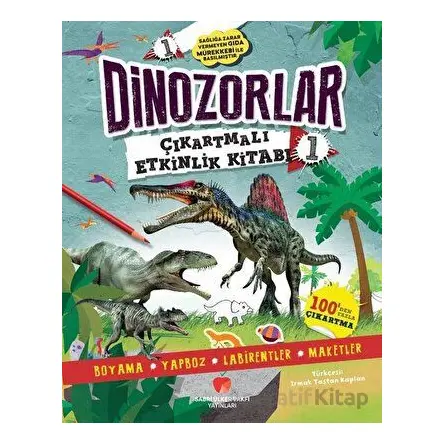 Dinozorlar Çıkartmalı Etkinlik Kitabı 1 - Penny Worms - Sabri Ülker Vakfı Yayınları