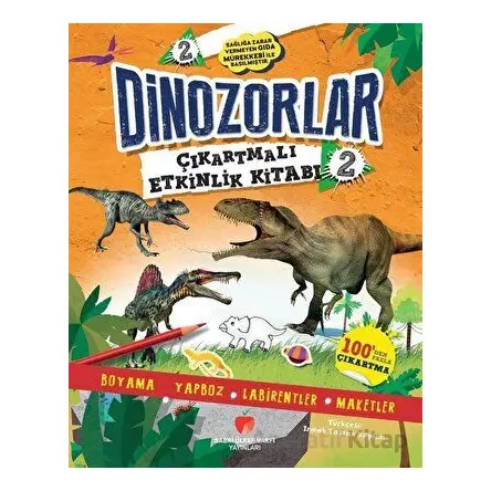 Dinozorlar Çıkartmalı Etkinlik Kitabı 2 - Penny Worms - Sabri Ülker Vakfı Yayınları