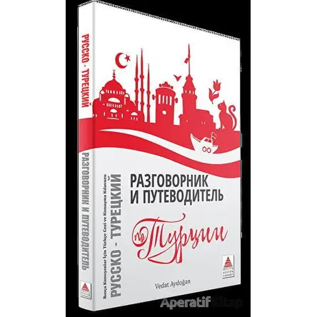 Rusça Konuşanlar İçin Türkçe Konuşma Kılavuzu ve Gezi Rehberi