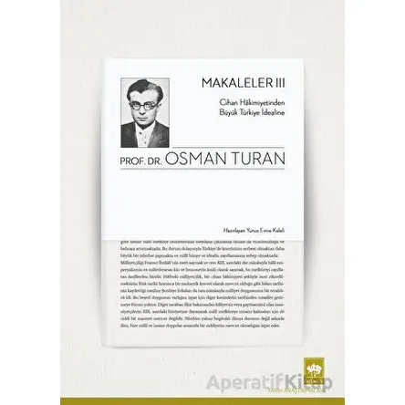 Makaleler - 3 - Osman Turan - Ötüken Neşriyat