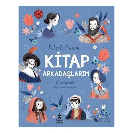 Kitap Arkadaşlarım - Roberto Piumini - Doğan Çocuk