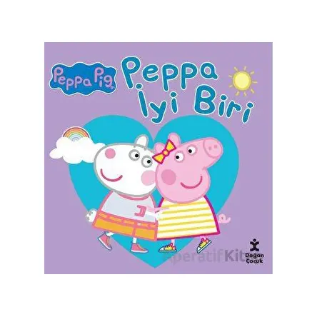 Peppa Pig Peppa İyi Biri - Kolektif - Doğan Çocuk