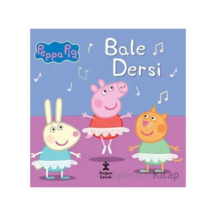 Peppa Pig Bale Dersi - Kolektif - Doğan Çocuk