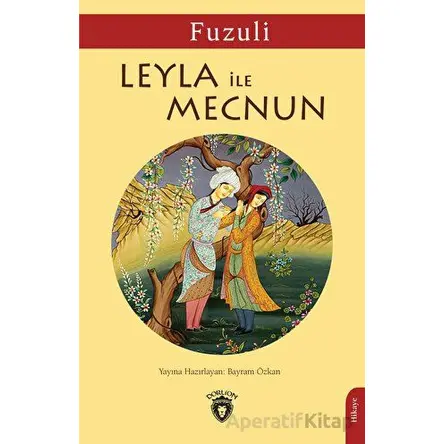 Leyla ile Mecnun - Fuzuli - Dorlion Yayınları