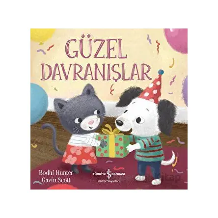 Güzel Davranışlar - Bodhi Hunter - İş Bankası Kültür Yayınları