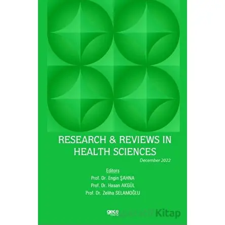 Research & Reviews in Health Sciences / December 2022 - Engin Şahna - Gece Kitaplığı