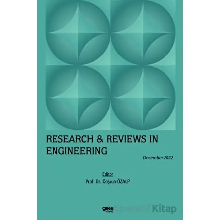 Research & Reviews in Engineering / December 2022 - Coşkun Özalp - Gece Kitaplığı