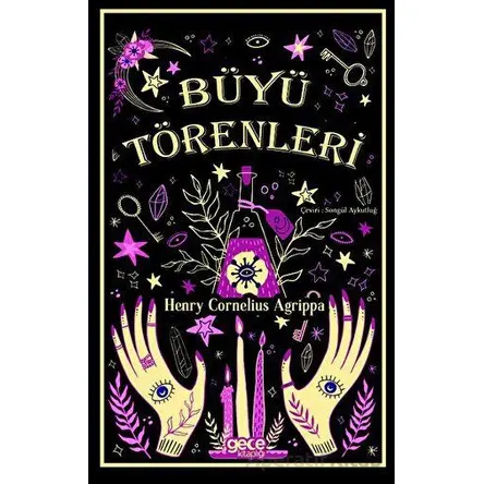 Büyü Törenleri - Henry Cornelius Agrippa - Gece Kitaplığı