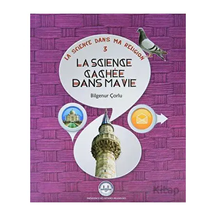 La Science Cachee Dans ma Vie (Hayatımda Saklı Bilim) Fransızca