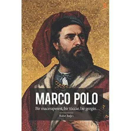 Marco Polo - Bulut Bağcı - Cinius Yayınları